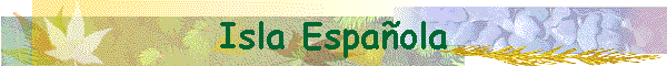 Isla Espa�ola