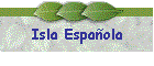 Isla Espa�ola