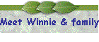 Meet Winnie & family